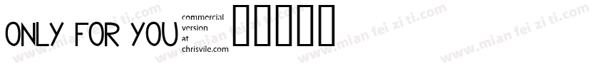 only for you字体转换